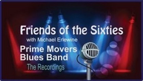 Friends of the Sixties:  The Prime Movers Blues Band